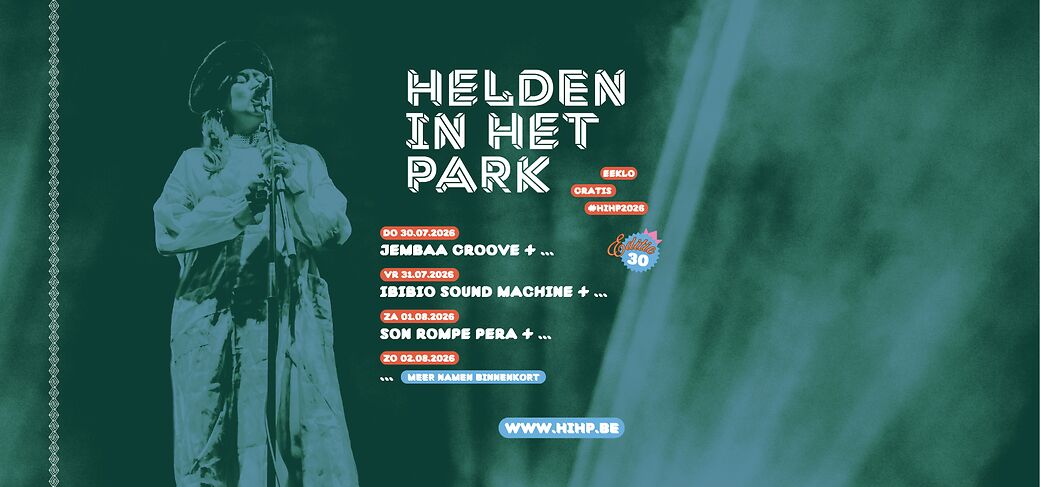 HELDEN IN HET PARK VIERT DERTIGSTE EDITIE IN ÉÉN FEESTELIJK WEEKEND